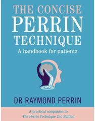 Concise Perrin Technique: A Handbook for Patients A Handbook for Patients