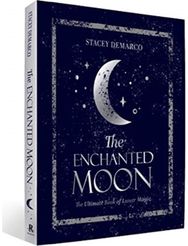 Enchanted Moon: The Ultimate Book of Lunar Magic The Ultimate Book of Lunar Magic