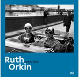 Ruth Orkin A Photo Spirit