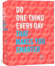 Do One Thing Every Day That Makes You Smarter: A Journal A Journal