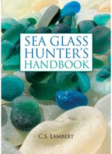 Sea Glass Hunters Handbook