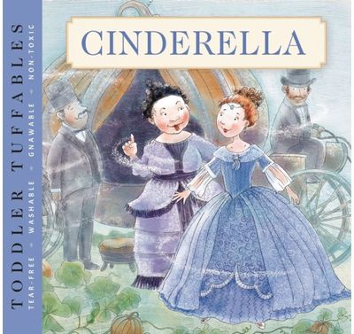 Toddler Tuffables: Cinderella A Toddler Tuffables