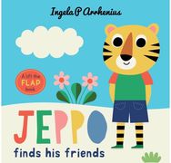Jeppo Finds His Friends: A Lift-the-Flap Book