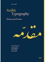 Arabic Typography: History and Practice History and Practice