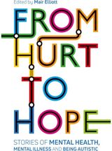 From Hurt to Hope Stories of mental