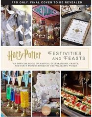 Harry Potter - Festivities and Feasts