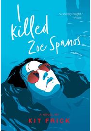 I Killed Zoe Spanos