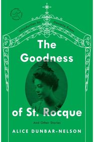 Goodness of St. Rocque: And Other Stories And Other Stories