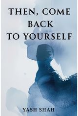 Then, Come Back To