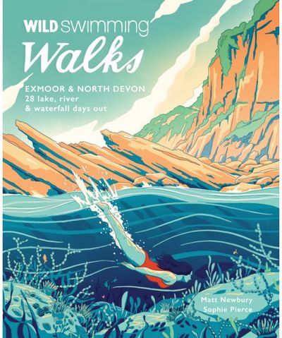 Wild Swimming Walks 28 river, lake &