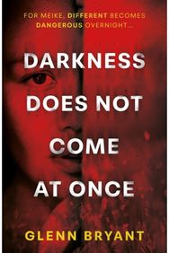 Darkness Does Not Come At Once