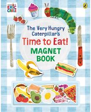 Very Hungry Caterpillar’s Time to Eat! Magnet Book