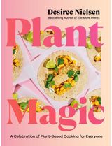 Plant Magic A Celebration of
