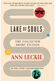 Lake of Souls: The Collected Short Fiction
