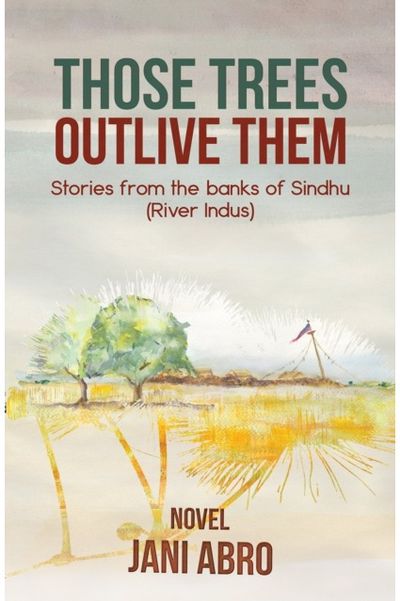 Those Trees Outlive Stories from the