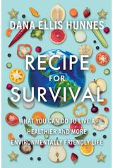 Recipe for Survival What You Can Do to