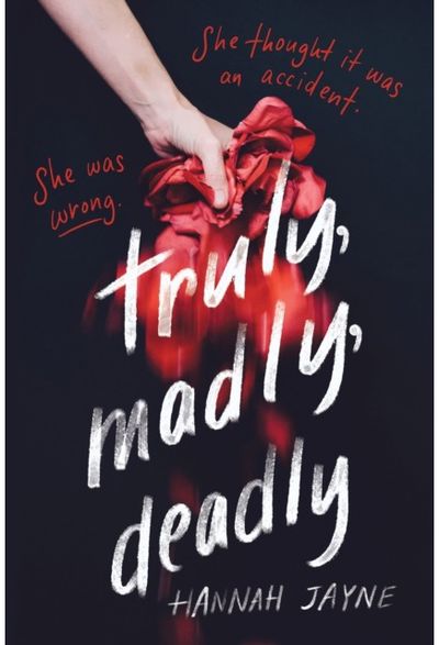 Truly, Madly, Deadly