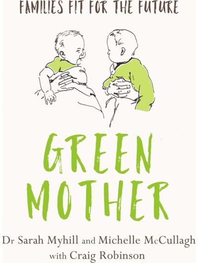 Green Mother Families fit for the