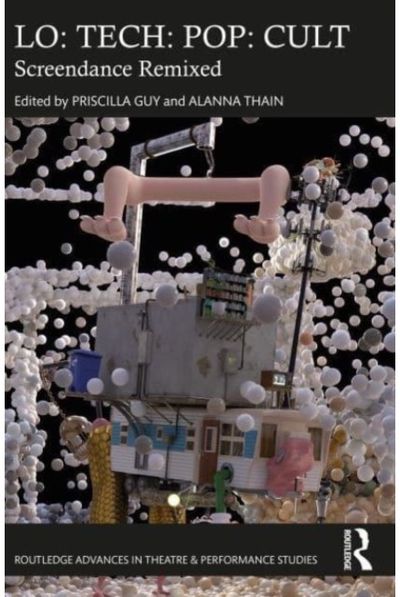 LO: TECH: POP: CULT Screendance Remixed