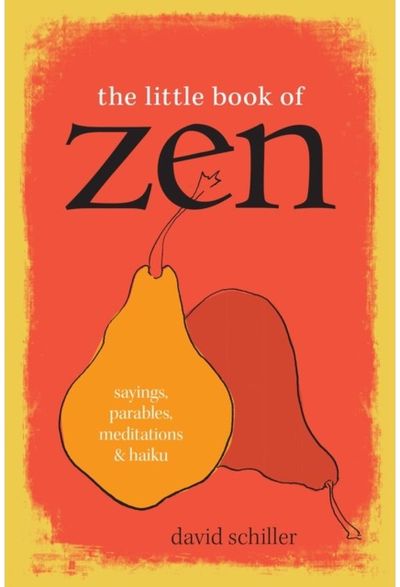 Little Book of Zen Sayings, Parables,