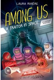 Among Us: A Traitor in Space A Traitor in Space