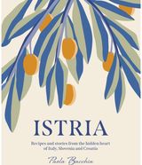Istria Recipes and stories
