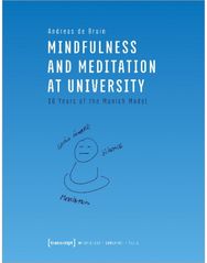 Mindfulness and Meditation at University – Ten Years of the Munich Model