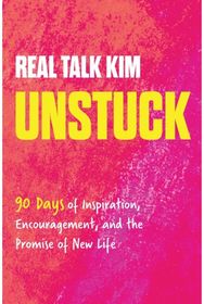 Unstuck: 90 Days of Inspiration, Encouragement, and the Promise of New Life (A 90-Day Devotional) Inspiration, Encouragement, and the Promise of New Life (A 90-Day Devotional)