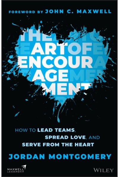 Art of Encouragement How to Lead Teams,