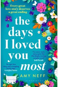 Days I Loved You Most: 'If you need a big ol' love story in your life then make it this one.' Prima The Notebook