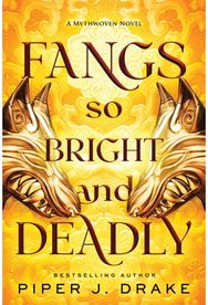 Fangs So Bright & Deadly