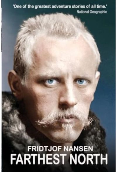 Farthest North The Greatest Arctic