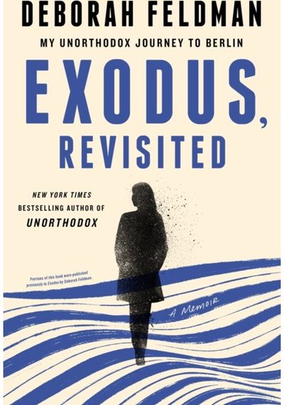 Exodus, Revisited My Unorthodox