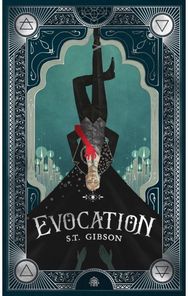 Evocation: Book I in The Summoner's Circle Book I in The Summoner's Circle