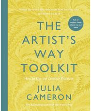 The Artists Way Toolkit: How to Use the Creative Practices How to Use the Creative Practices