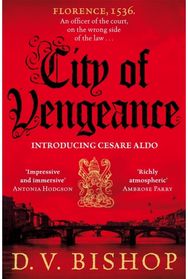 City of Vengeance From The CWA Historical Dagger Winning Author