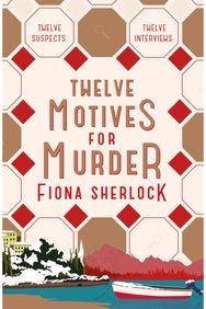Twelve Motives For Murder: The cosy immersive locked-room murder mystery perfect for fans of Richard Osman locked-room murder mystery that will transport you to wintry Lake Como
