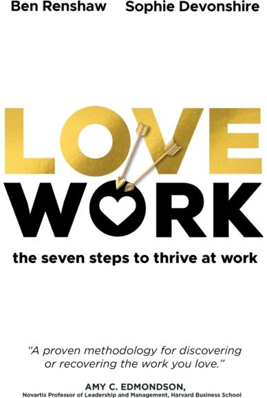 LoveWork The seven steps to
