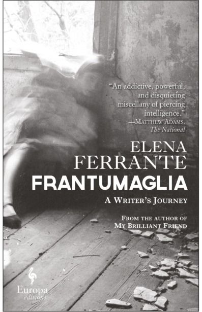 Frantumaglia A Writer’s Journey