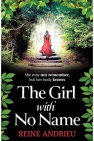 Girl With No Name: The most gripping, heartwrenching page-turner of the year The most gripping, heartwrenching page-turner of the year