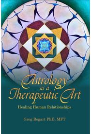 Astrology as a Therapeutic Art: Healing Human Relationships