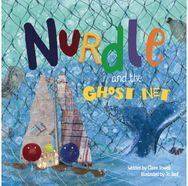 Nurdle and the Ghost Net