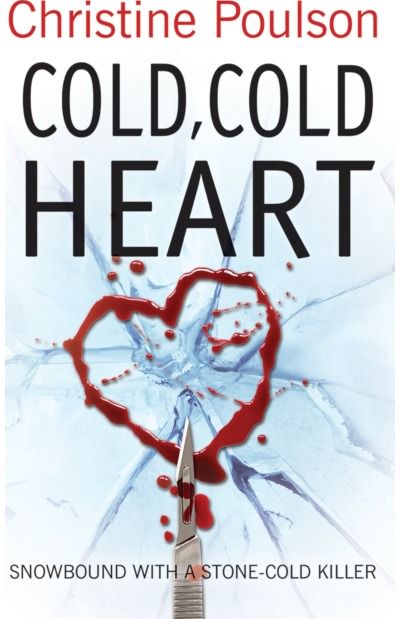 Cold, Cold Heart Snowbound with a stone-cold killer