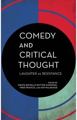 Comedy and Critical Thought Laughter as Resistance