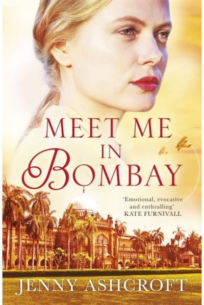 Meet Me in Bombay All he needs is to find her. First, he must remember who she is.