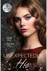 Unexpectedly His: After-Party Consequences (Billion-Dollar Bet) / Princess Bride Swap (Rebel Princesses) Consequences (Billion-Dollar Bet) / Princess Bride Swap (Rebel Princesses)