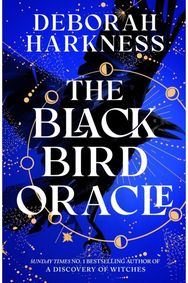 Black Bird Oracle: The exhilarating new All Souls novel featuring Diana Bishop and Matthew Clairmont All Souls novel featuring Diana Bishop and Matthew Clairmont