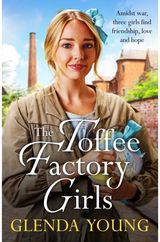 Toffee Factory Girls The first in an