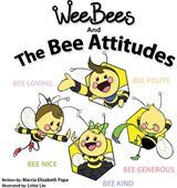 Wee Bees and The Bee Attitudes