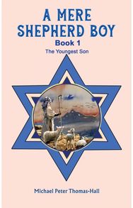 Mere Shepherd Boy - Book 1: The Youngest Son The Youngest Son
